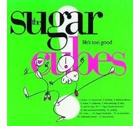 Life's Too Good by The Sugarcubes (1990) Audio CD