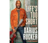 Life's Too Short : A Memoir