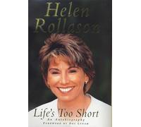 Life's Too Short: An Autobiography