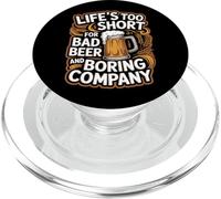 Life's Too Short For Bad Beer And Boring Company PopSockets PopGrip for MagSafe