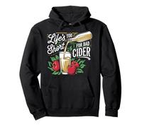 Life's Too Short For Bad Cider Apple Fun Pullover Hoodie