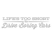 Life's Too Short to Drive Boring Cars Unknown Vinyl Decal Sticker 20 x 5 cm (Light Grey)