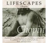 Lifescapes-Chopin