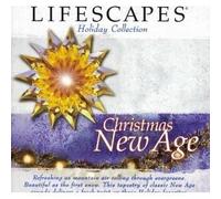 Lifescapes: Christmas New Age