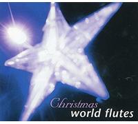 Lifescapes Christmas: World Flutes