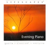 Lifescapes: Evening Piano
