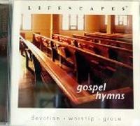 Lifescapes Gospel Hymns