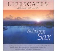 Lifescapes (Series) - Lifescapes: Relaxing Sax