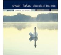 Lifescapes Swan Lake: Classical Ballets (Featuring Songs from Swan Lake, The Nutcracker & Sleeping Beauty)