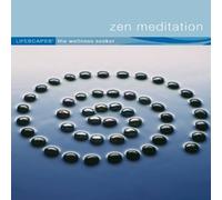Lifescapes: Zen Meditation by N/A (0100-01-01)