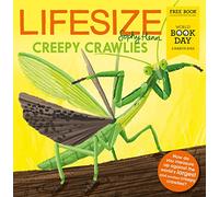 Lifesize Creepy Crawlies: A brand new illustrated children’s book exclusive for World Book Day 2023!