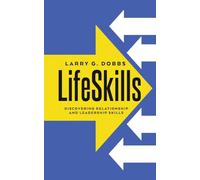 LifeSkills: Discovering Relationship and Leadership Skills