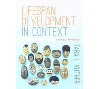 Lifespan Development in Context: A Topical Approach