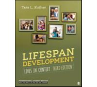 Lifespan Development - International Student Edition : Lives in Context