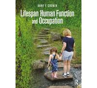 Lifespan Human Function and Occupation