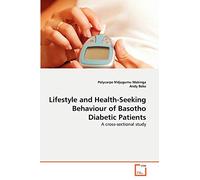 Lifestyle and Health-Seeking Behaviour of Basotho Diabetic Patients: A cross-sectional study