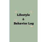 Lifestyle & Behavior Log: An all-in-one lifestyle tracker to record your diet, exercise, sleep, mood, stress, and daily environment - discover how your habits shape your energy and health.