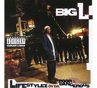 Lifestylez Ov Da Poor And Dangerous by Big L