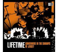 Lifetime - Somewhere In The Swamps Of Jersey