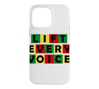 Lift Every Voice Black National Anthem Black Pride History Case for iPhone 14 Pro Max