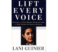 Lift Every Voice: Turning a Civil Rights Setback into a New Vision of Social Justice