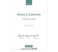 Lift ev'ry voice: SABar vocal score (Oxford Three-part Repertoire)