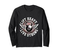 Lift Heavy Live Strong Kettlebell Design Long Sleeve T-Shirt