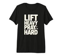 Lift Heavy Pray Hard Christian Gym Motivation Barbell Cross Premium T-Shirt