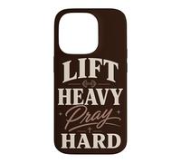 Lift Heavy Pray Hard Gym Faith Weightlifting Case for iPhone 14 Pro