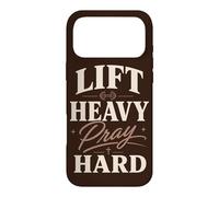 Lift Heavy Pray Hard Gym Faith Weightlifting Case for iPhone 17 Pro Max