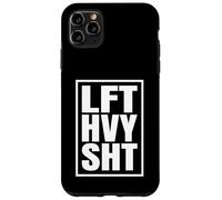 Lift Heavy Shit, LFT HVY SHT Fitness Workout Weightlift Gym Case for iPhone 11 Pro Max