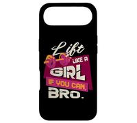 Lift like a Girl If You Can Bro - Bodybuilding Weightlifting Case for iPhone Air