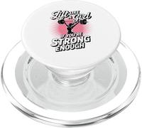 Lift Like A Girl If You're Strong Enough PopSockets PopGrip for MagSafe