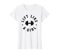 Lift like a girl T-Shirt
