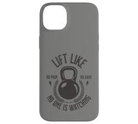 Lift Like No One Is Watching Kettlebell Gym Weight Training Case for iPhone 14 Plus