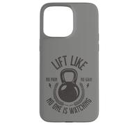 Lift Like No One Is Watching Kettlebell Gym Weight Training Case for iPhone 15 Pro Max