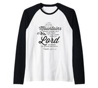 Lift My Eyes Where Does My Help Come From The Lord Psalm 121 Raglan Baseball Tee