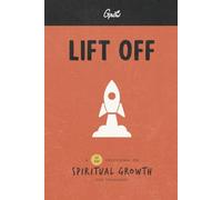 Lift Off: A 28-Day Devotional About Growing in Your Faith