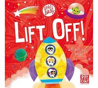 Space Baby: Lift Off! : A pull-tab board book