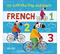 Lift the Flap and Learn: French 1,2,3: (Lift the Flap)