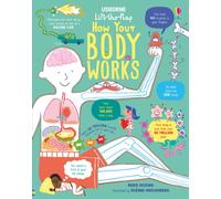 Lift-the-Flap How Your Body Works Book - Rosie Dickins