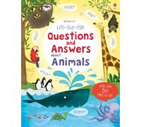 Lift-the-flap Questions and Answers about Animals