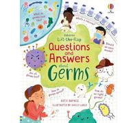 Katie Daynes – Lift-the-flap Questions and Answers about Germs – Board book