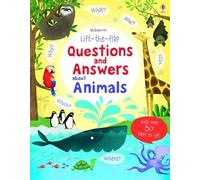 Lift the Flap Questions & Answers about Animals: Written by Katie Daynes, 2014 Edition, Publisher: Usborne Publishing Ltd [Paperback]