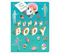 Lift The Flaps: Human Body (Fact Book for Kids)