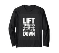 Lift Things Up Put Them Down Gym Workout Long Sleeve T-Shirt