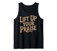 Lift Up Your Praise Baptism Bible Verse Baptized Christian Tank Top
