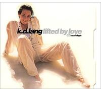 Lifted By Love by K. D. Lang