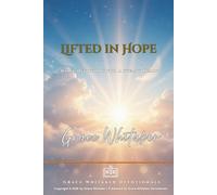 Lifted in Hope: Daily Devotions for a Steady Heart (Walk with God Daily Devotions for a Steady Heart)
