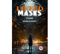 Lifted MasksStories (Edition2024)